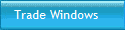 Trade Windows